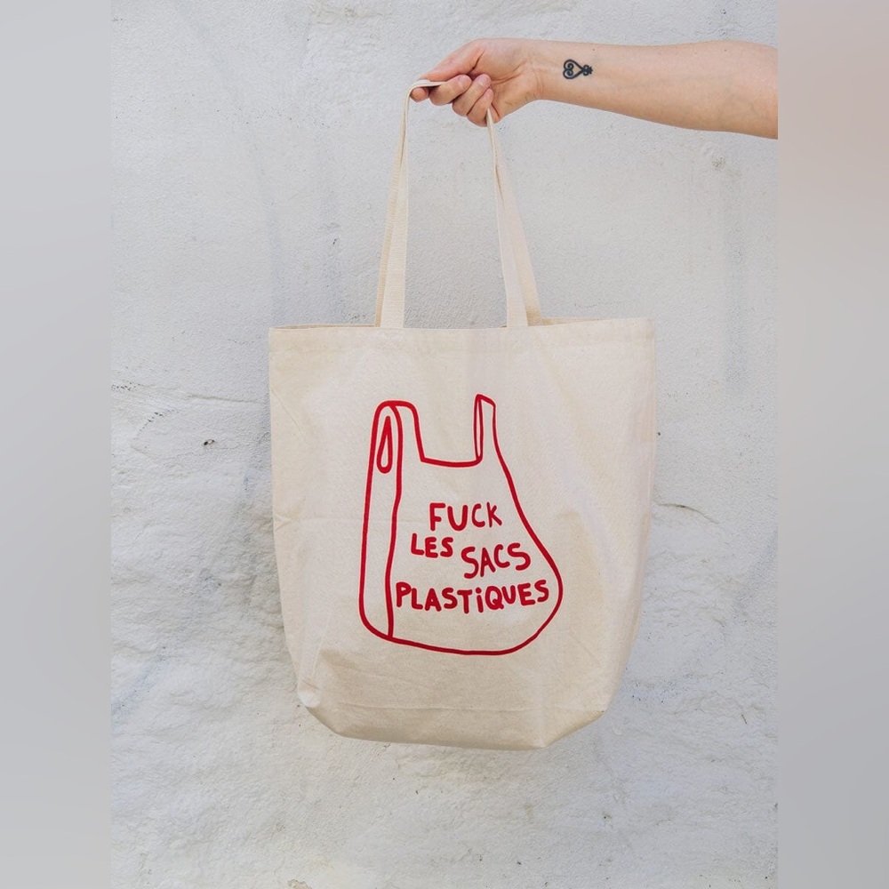 F*ck Les Sacs Plastiques Tote Bag
